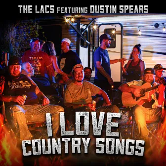 I Love Country Songs by Dustin Spears