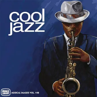 Cool Jazz: Musical Images, Vol. 148 by John Barrett