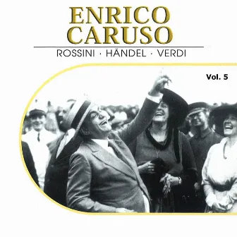 Enrico Caruso, Vol. 5 (1917-1920) by Josef Pasternack