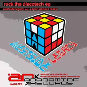 Rock the Discotech EP by Westside Legacy