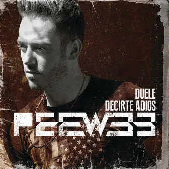 Duele Decirte Adiós by PeeWee