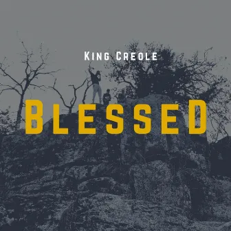 Blessed by King Creole