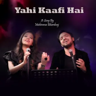 Yahi kaafi Hai by Rupesh Verma