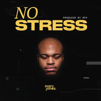 No Stress by Marc Jones