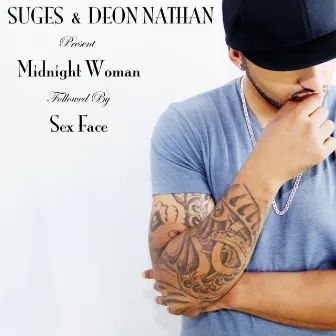 Midnight Woman / Sex Face by Deon Nathan