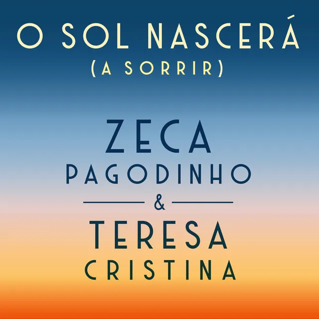 O Sol Nascerá (Á Sorrir)