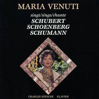 Venuti, Maria: Schubert / Schoenberg / Schumann by Maria Venuti