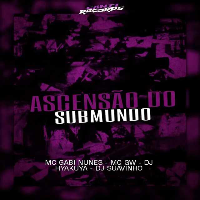 Ascensão do Submundo (feat. MC GABI NUNES)