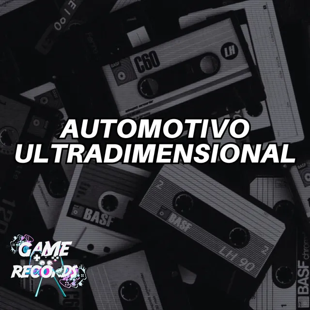 Automotivo Ultradimensional