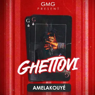 Amelakouyé by Ghettovi