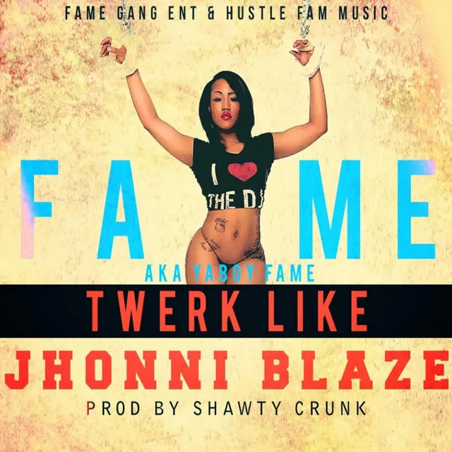 Twerk Like Jhonni Blaze