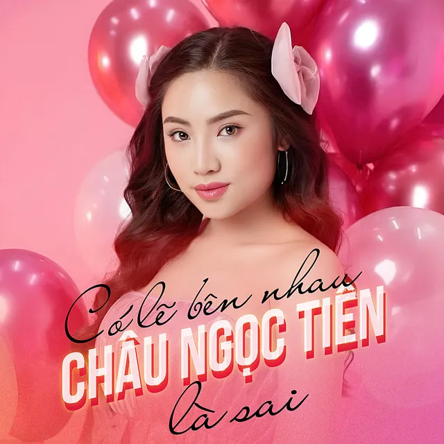 Có Lẽ Bên Nhau Là Sai