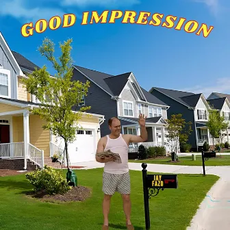 Good Impression by Jay Fazo Music