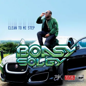 Clean to Mi Step by Boasy Solgy