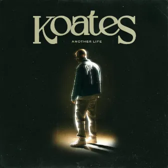 Another Life by KOATES