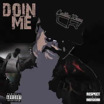 Doin' Me by Cadillac Rhone