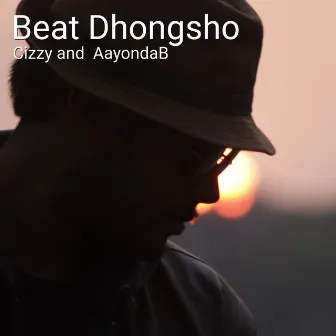 Beat Dhongsho by Cizzy