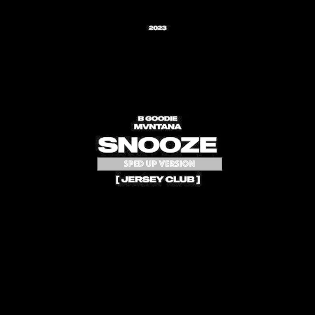 Snooze - Jersey Club Sped Up