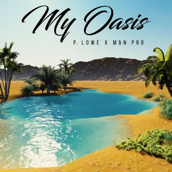 My Oasis (Zouk) by M&n Pro