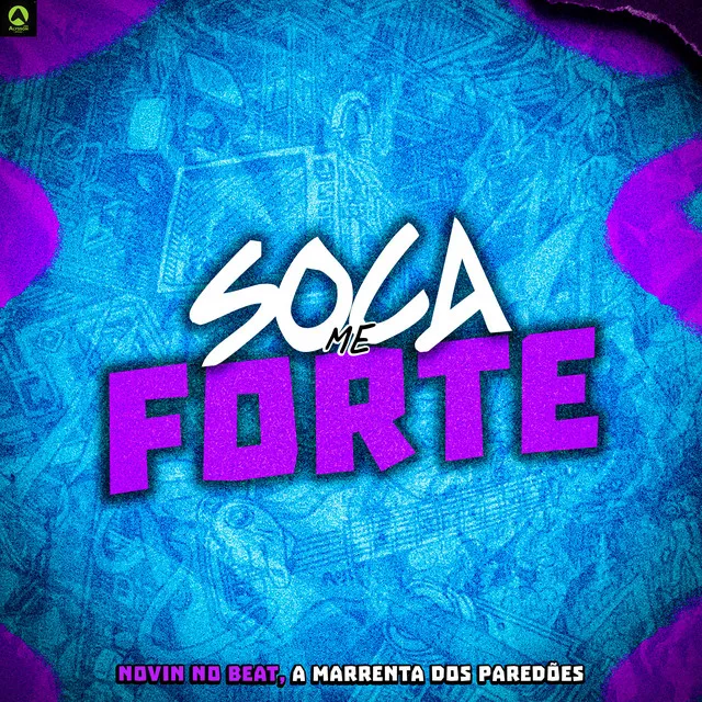 Me Soca Forte