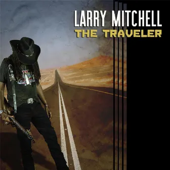 The Traveler by Larry Mitchell