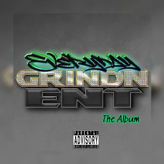 EverydayGrind'N Ent. The Album by Nate B.