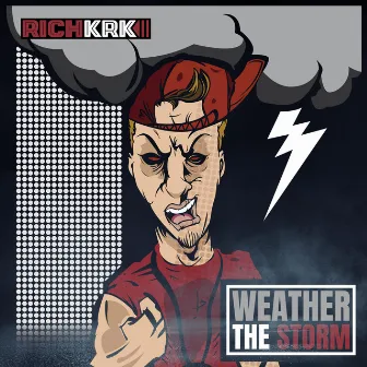 Weather the Storm by Rich KRK