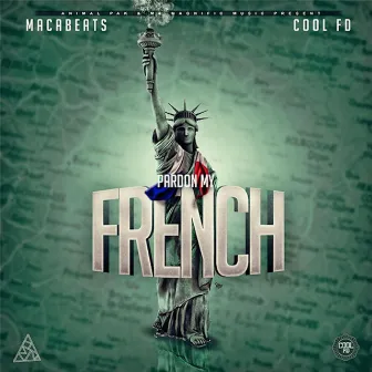 Pardon My French by Macabeats