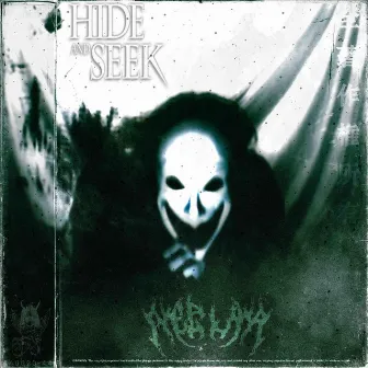 HIDE AND SEEK by DIE PLAYA