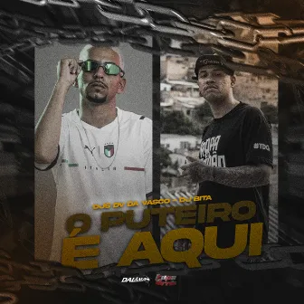 O Puteiro é aqui by DJ BITA