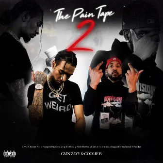 The Pain Tape 2 by GMN Zayy