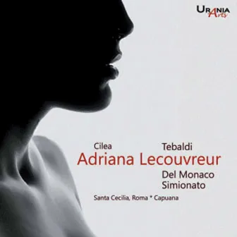 Cilea: Adriana Lecouvreur by Giulio Fioravanti