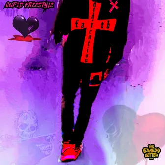 Cupid Freestyle by Hood Baby Will B