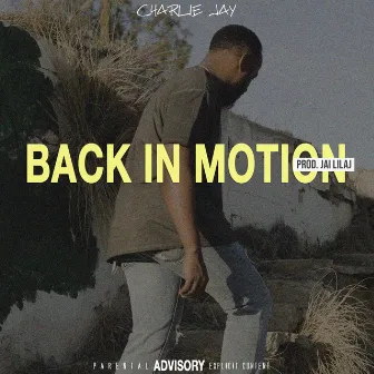 Back In Motion by Charlie Jay