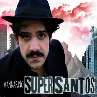 Supersantos by Mannarino