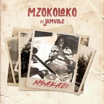 Msakazi by Mzokoloko