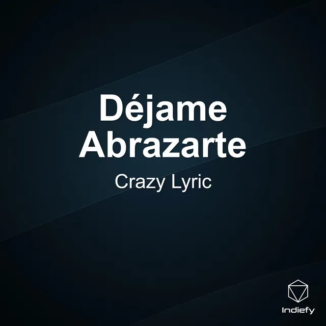 Déjame Abrazarte