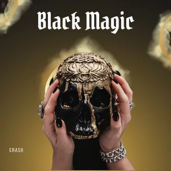 Black Magic by Crash