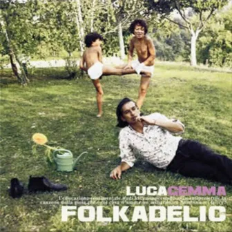 Folkadelic by Luca Gemma