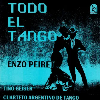 Todo el Tango by Cuarteto Argentino De Tango