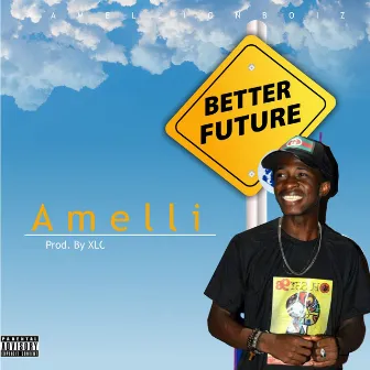 Better Future by Amelli