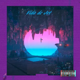 Vida de Jet by Young Tru$t