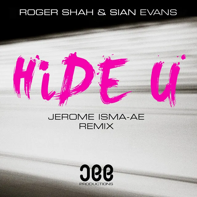 Hide U (Jerome Isma-Ae Remix)