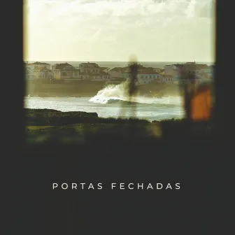 Portas Fechadas by Sea Groove