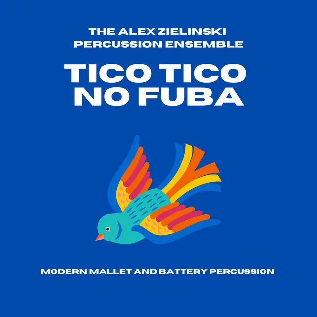 Tico Tico No Fuba (Arr. By. Alex Zielinski)