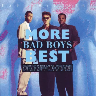 More Bad Boys Best by Bad Boys Blue