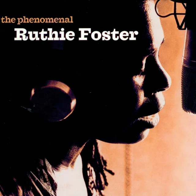 The Phenomenal Ruthie Foster