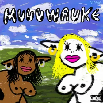 Muuuwaukee by plugdelean