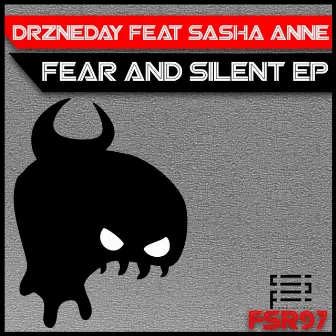 Fear And Silent by Drz Neday