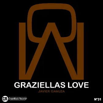 Graziellas Love EP by Javier Ganuza